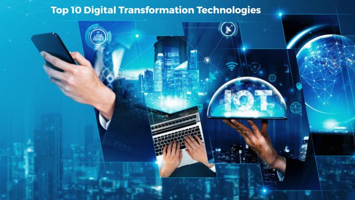 Digital Transformation Technologies